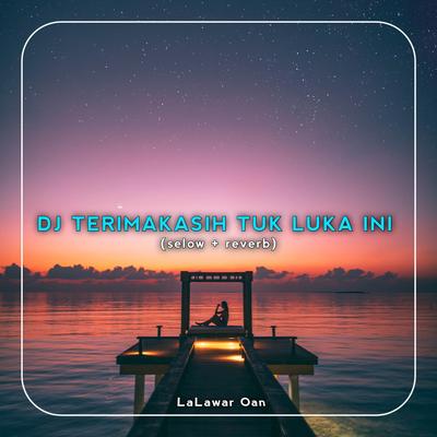 DJ TERIMAKASIH TUK LUKA YANG KAU BERI's cover