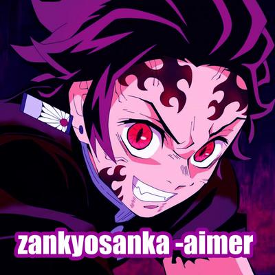 zankyosanka -aimer Season 2 By Anime Ost Lofi's cover