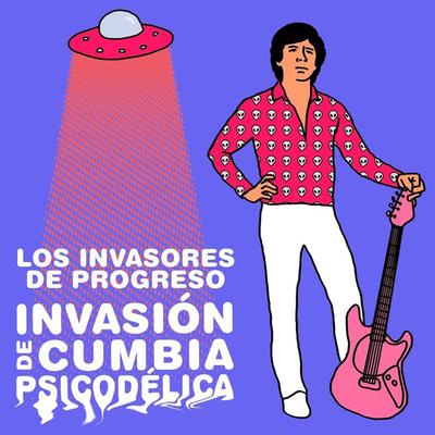 Los Invasores de Progreso's cover