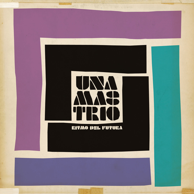 Mas Y Mas By Una Mas Trio's cover