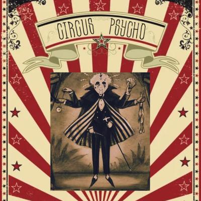 Circus Psycho By Diggy Graves's cover