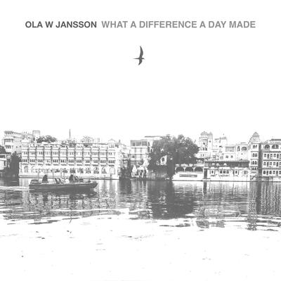 What A Difference A Day Made By Ola W Jansson, W JAZZ TRIO's cover