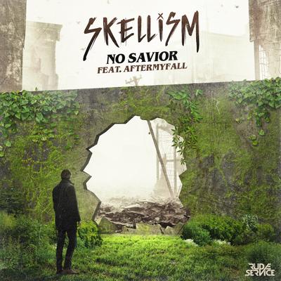 No Savior (feat. AFTERMYFALL) By Skellism, AfterMyFall's cover