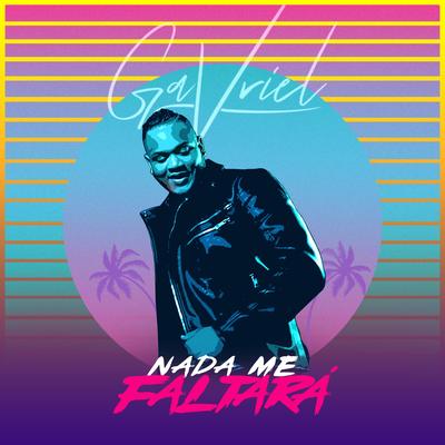 Nada Me Faltará By GaVriel's cover