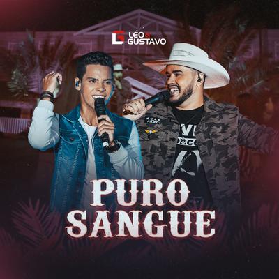 Puro Sangue (Ao Vivo) By Léo e Gustavo's cover
