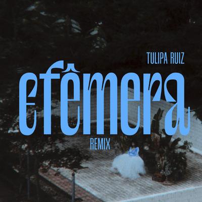 Efêmera (Remix)'s cover