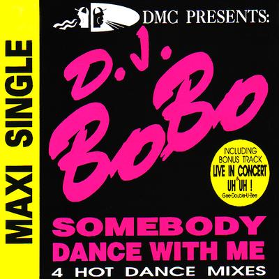 Somebody dance with me (Radio Mix) By DJ BoBo's cover