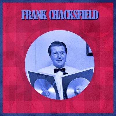 You Don't Bring Me Flowers By Frank Chacksfield's cover