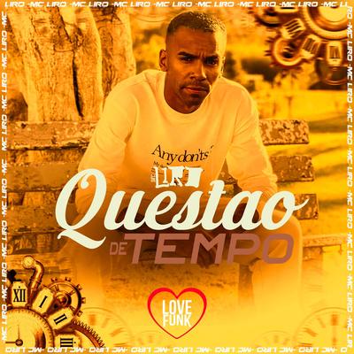 Questão de Tempo By MC Liro's cover