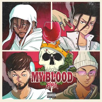My Blood Remix (feat. Julianno Sosa)'s cover