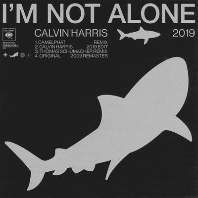 I'm Not Alone (CamelPhat Remix) By Calvin Harris, CamelPhat's cover