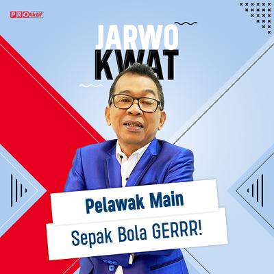 Pelawak Main Sepak Bola GERRR!'s cover