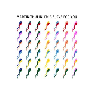 I'm a Slave 4 U By Martin Thulin's cover