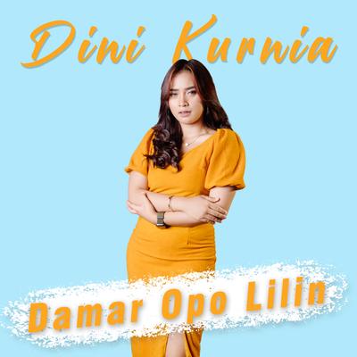 Damar Opo Lilin (Pop koplo) By Dini Kurnia's cover