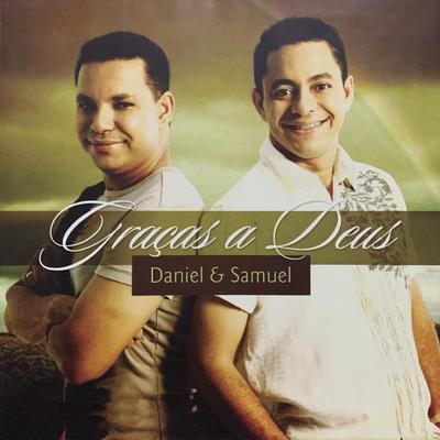 Graças a Deus By Daniel & Samuel's cover