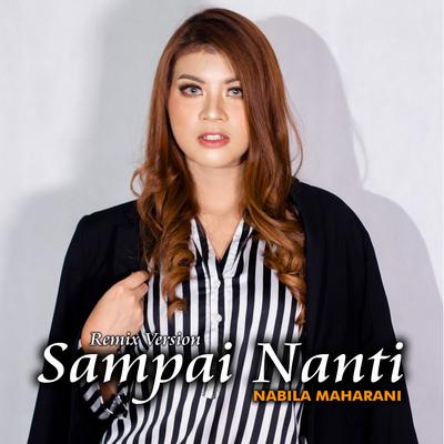 Sampai Nanti (Remix)'s cover