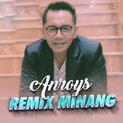 Remix Minang Anroys's cover