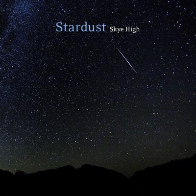 Stardust By Skye High's cover