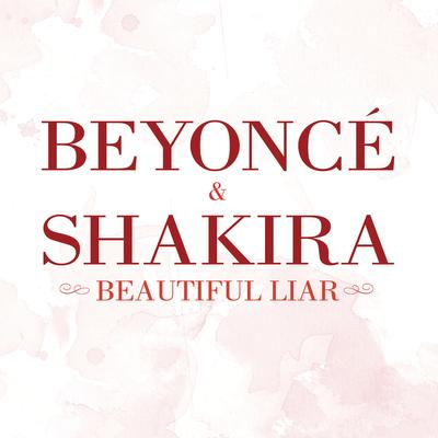 Beautiful Liar By Beyoncé, Shakira's cover