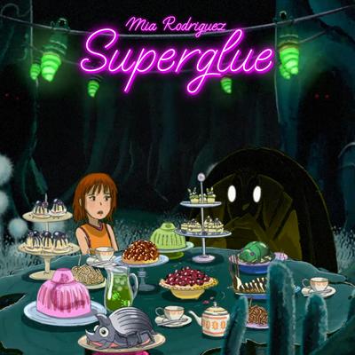 Superglue By Mia Rodriguez's cover