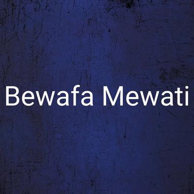 Bewafa Mewati By Sayar Subeen's cover