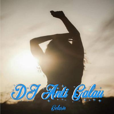 DJ Anti Galau's cover