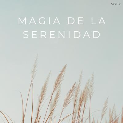 Magia De La Serenidad Vol. 2's cover