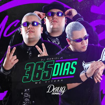 365 Dias By Mc Vitera, Dj Daniel's cover