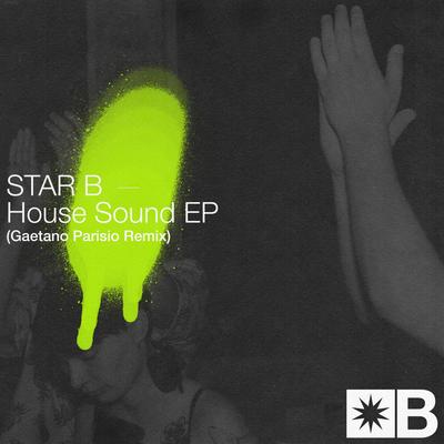 House Massive (Gaetano Parisio SouthSoul Remix) By Star B, Riva Starr, Mark Broom, Mc GQ, Gaetano Parisio's cover
