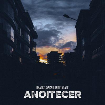 Anoitecer By Indie Space, SaraH, Dracko's cover