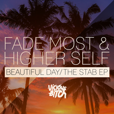 Beautiful Day (Original Mix) By Higher Self, Fade Most's cover