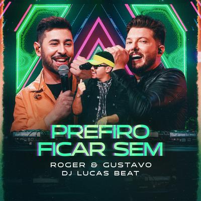 Prefiro Ficar Sem (Funk Remix)'s cover