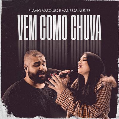 Vem Como Chuva By Flavio Vasques, Vanessa Nunes's cover
