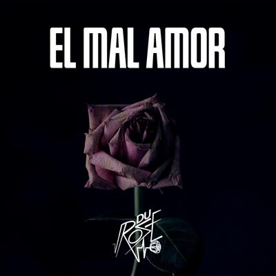 El Mal Amor's cover