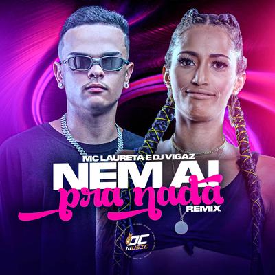 Nem Ai pra Nada (Remix)'s cover