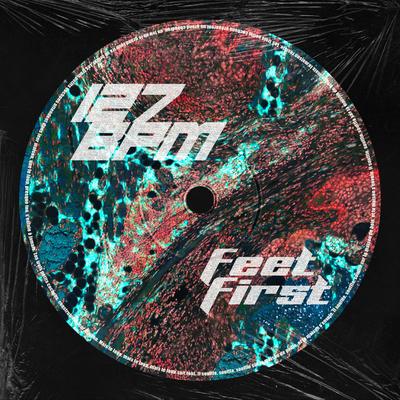 Feet First By 127 BPM's cover