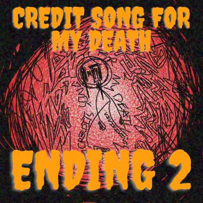 credits song for my death (ending 2)'s cover