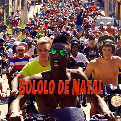 Bololo de Natal By Mc Neguin da BRC's cover