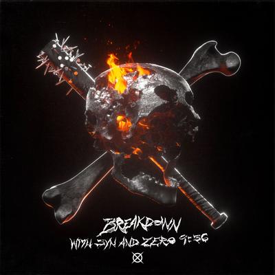 Breakdown By Kayzo, SYN, Zero 9:36's cover