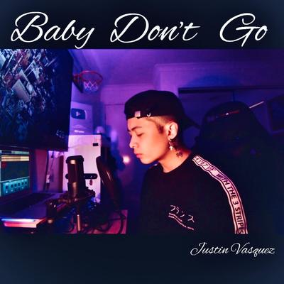 Baby Don't Go's cover