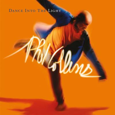 Dance into the Light (2016 Remaster) By Phil Collins's cover