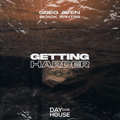 Getting Harder By Greg Aven, Black Winter's cover