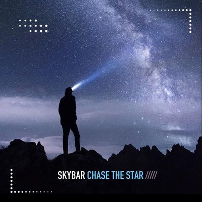 Chase the Star By Skybar's cover