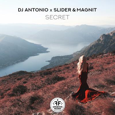 Secret By Dj Antonio, Slider & Magnit's cover