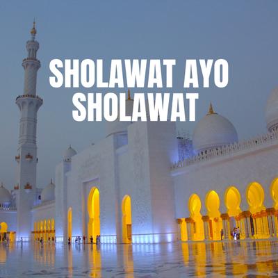 Sholawat Ayo Sholawat's cover