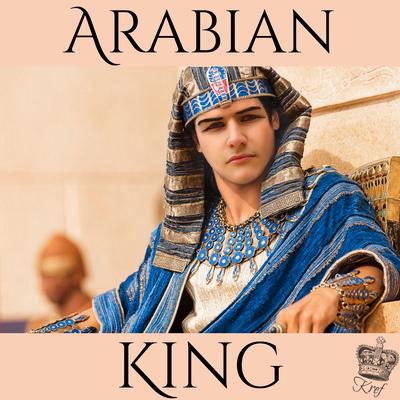 Arabian King By Kref's cover