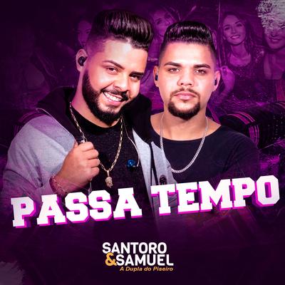 Passa Tempo By Santoro e Samuel's cover