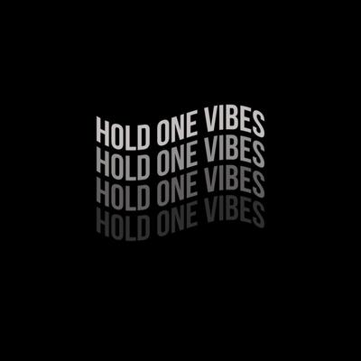 Hold One Vibes's cover