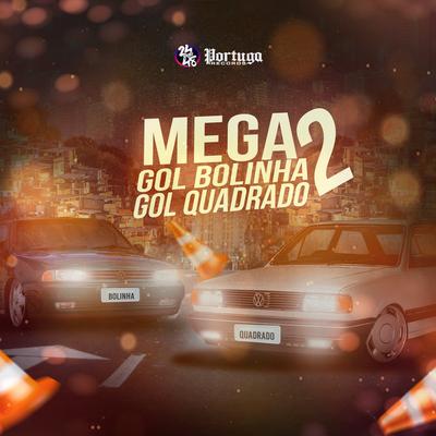 Mega - Gol Bolinha, Gol Quadrado 2 By DJ PANDISK, Mc Pedrinho, DJ900's cover