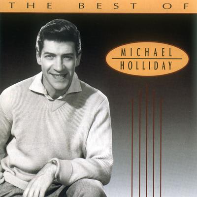 The Story of My Life By michael holliday's cover